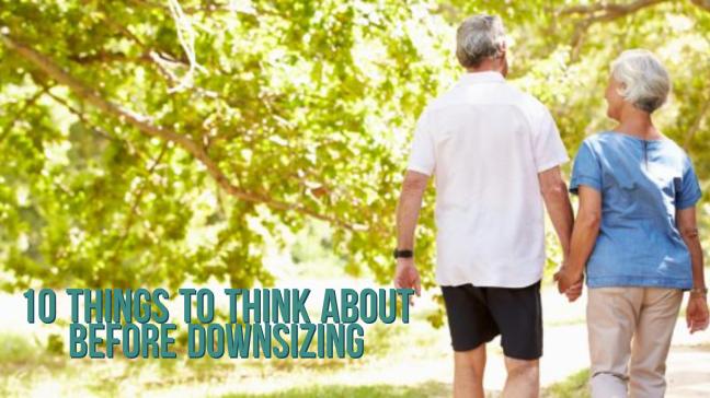 10 Things to Think About Before Downsizing